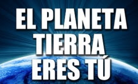 el_planeta_tierra_eres_tu