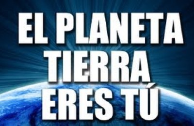 el_planeta_tierra_eres_tu